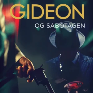 Gideon og sabotagen