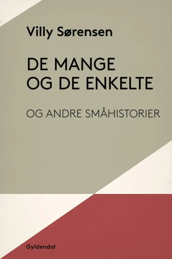 De mange og de enkelte og andre småhistorier