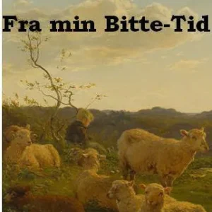 Fra min Bitte-Tid