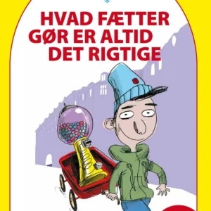 Hvad fætter gør er altid det rigtige