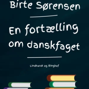 En fortælling om danskfaget
