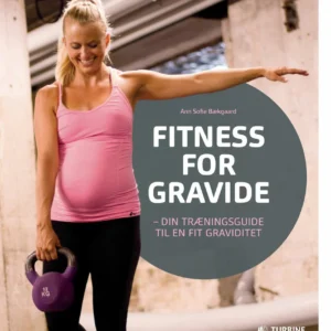 Fitness for gravide