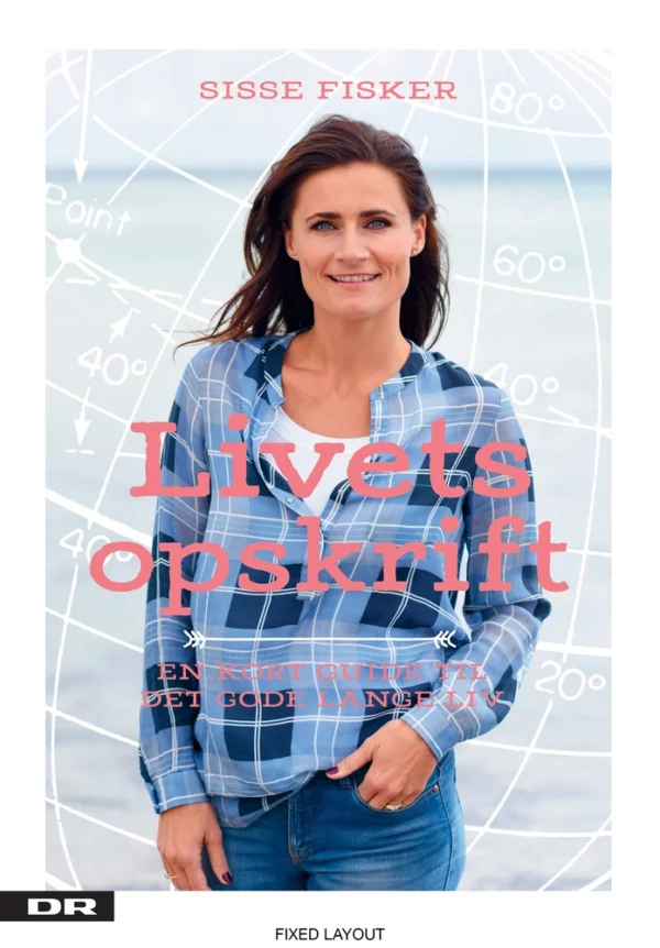 Livets opskrift - en kort guide til det gode, lange liv