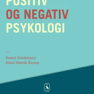 Positiv og negativ psykologi