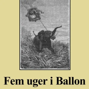 Fem uger i ballon