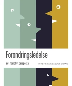 Forandringsledelse i et narrativt perspektiv