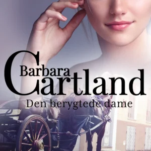Den berygtede dame