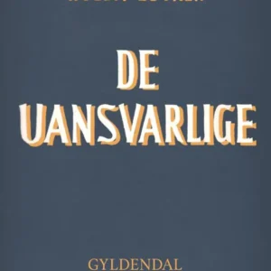 De uansvarlige