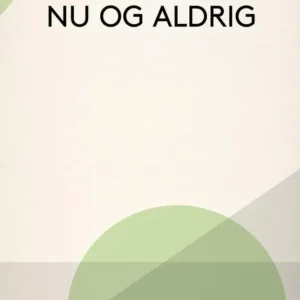 Nu og aldrig