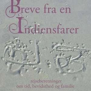 Breve fra en Indiensfarer