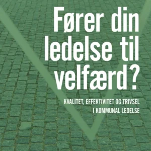 Fører din ledelse til velfærd?