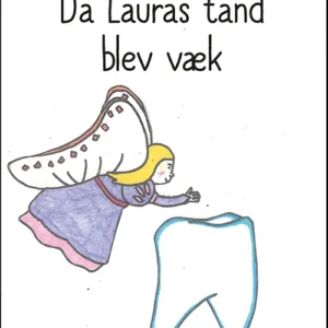 Da Lauras tand blev væk