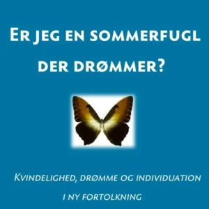Er jeg en sommerfugl, der drømmer?