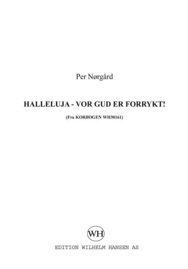 Halleluja - vor Gud er forrykt!
