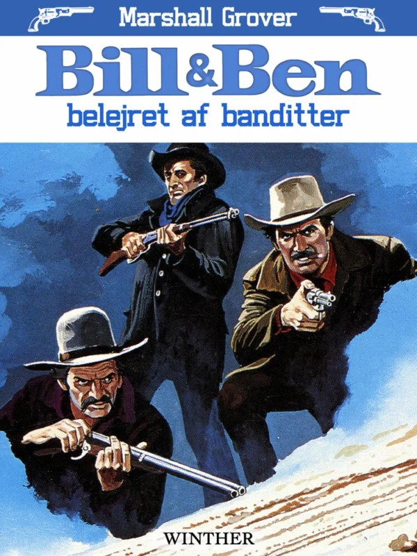 Bill & Ben - belejret af banditter