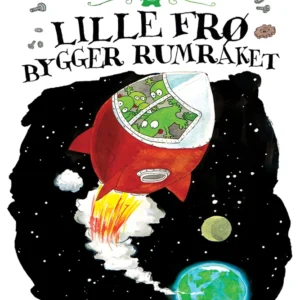 Lille frø bygger rumraket - Lyt&læs