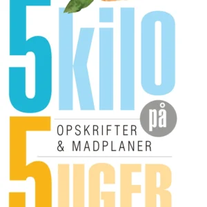 tab 5 kilo på 5 uger