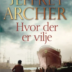 Hvor der er vilje (Clifton-krøniken 1)