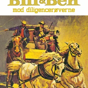 Bill & Ben mod diligencerøverne