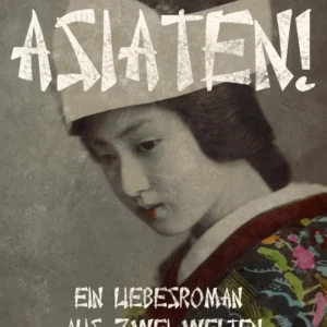 Asiaten!