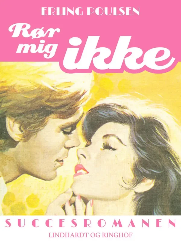 Rør mig ikke