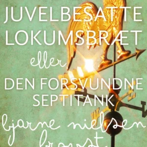Det juvelbesatte lokumsbræt eller Den forsvundne septiktank
