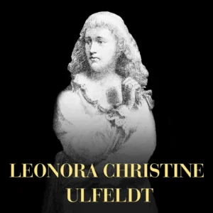 Leonora Christine Ulfeldt