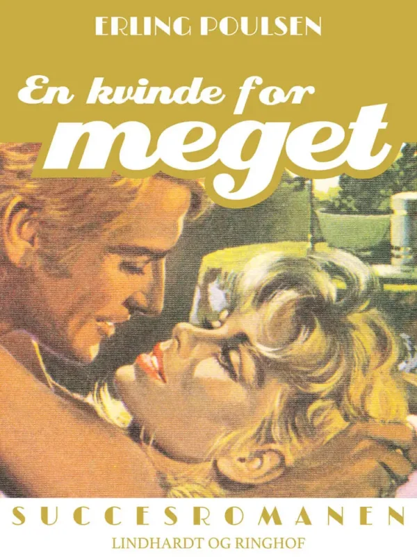 En kvinde for meget
