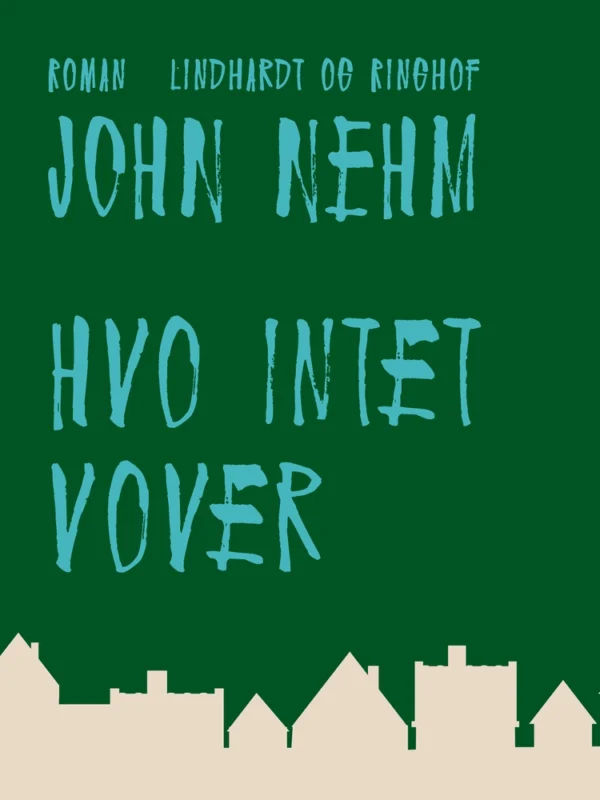 Hvo intet vover