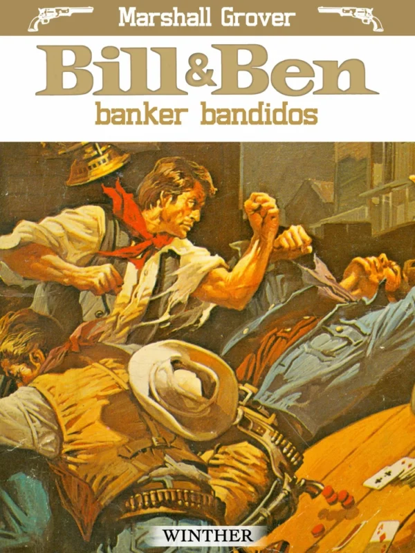 Bill & Ben banker bandidos