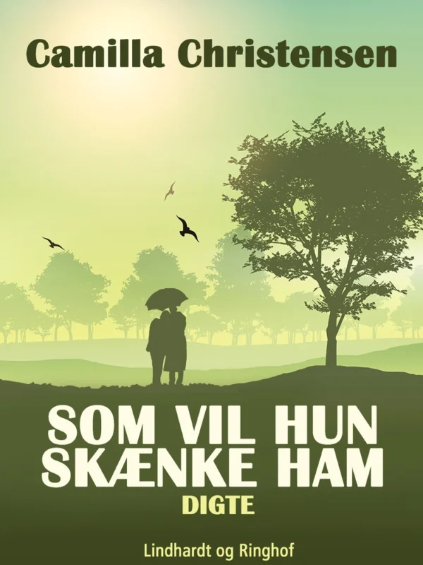 Som vil hun skænke ham