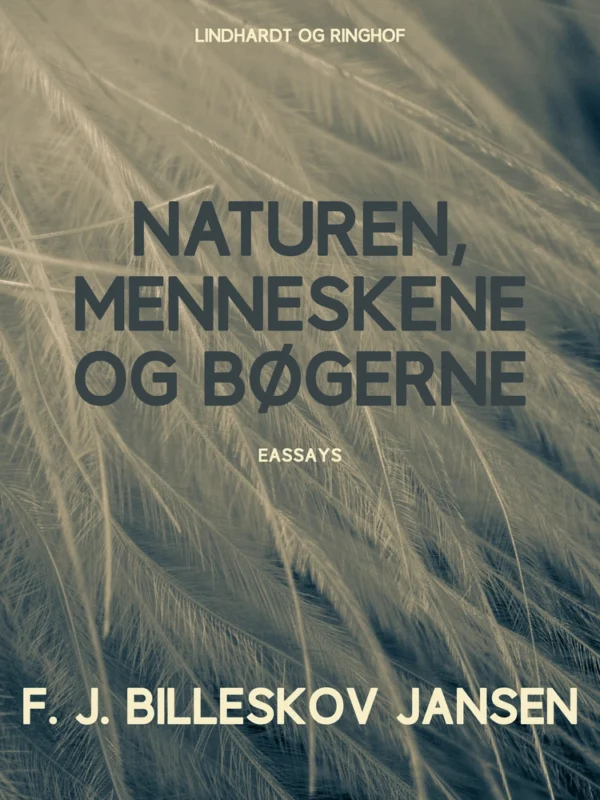 Naturen, Menneskene og Bøgerne