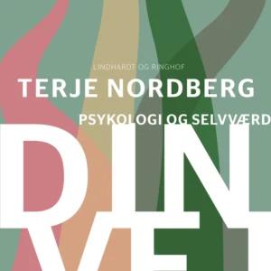 Din vej - psykologi og selvværd