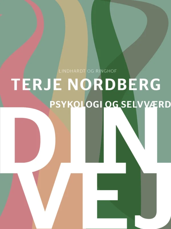 Din vej - psykologi og selvværd