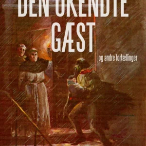 Den ukendte gæst og andre fortællinger