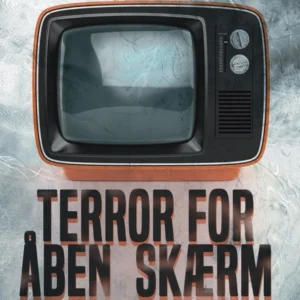 Terror for åben skærm