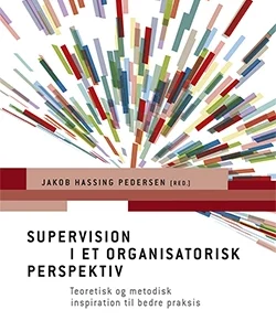 Supervision i et organisatorisk perspektiv