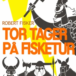 Tor tager på fisketur