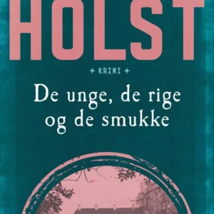 De unge, de rige og de smukke