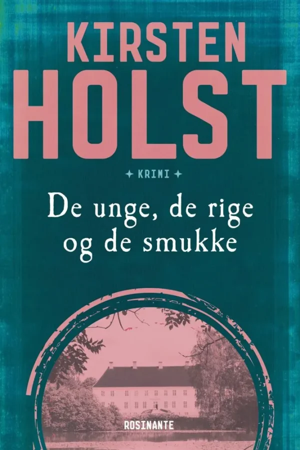 De unge, de rige og de smukke