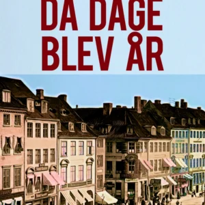 Da dage blev år