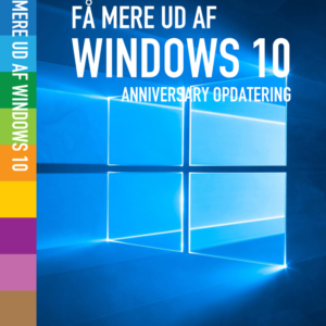 Få mere ud af Windows 10