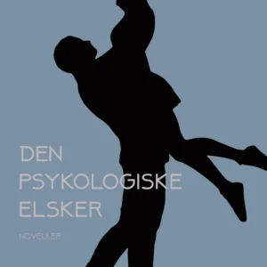 Den psykologiske elsker. Historier