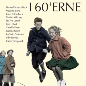 Min barndom i 60&apos;erne