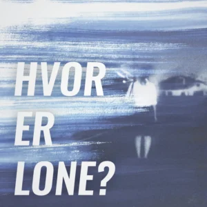 Hvor er Lone?