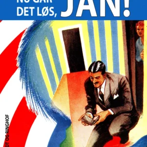 Nu går det løs, Jan!