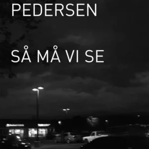 Så må vi se