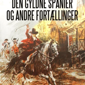 Den gyldne spanier og andre fortællinger