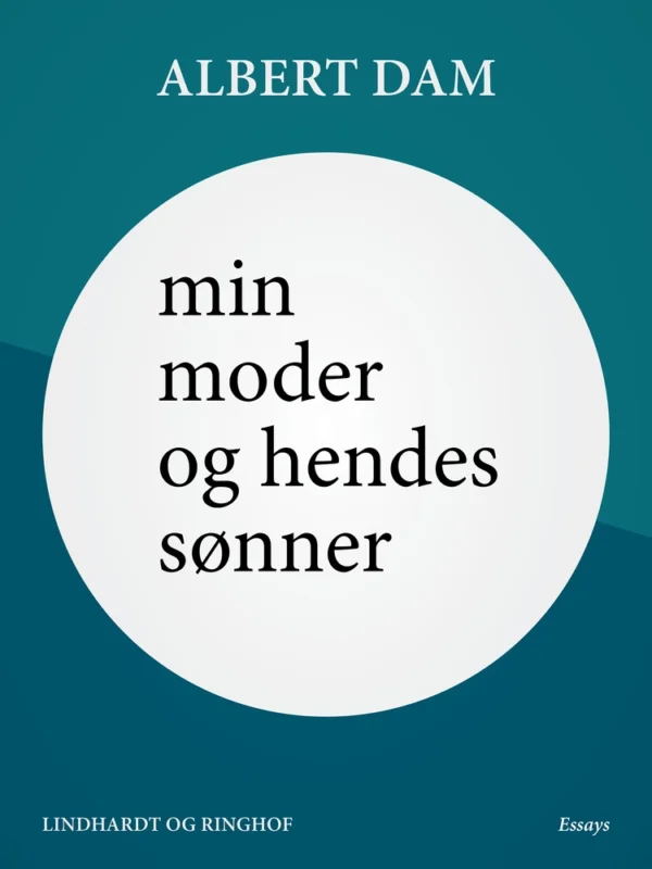 Min moder og hendes sønner