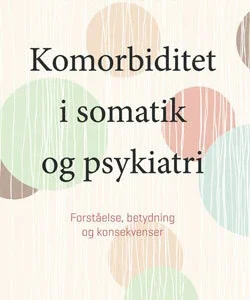 Komorbiditet i somatik og psykiatri